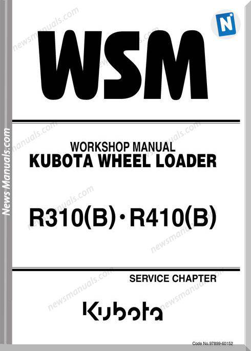Kubota R310-410 Series Workshop Manual