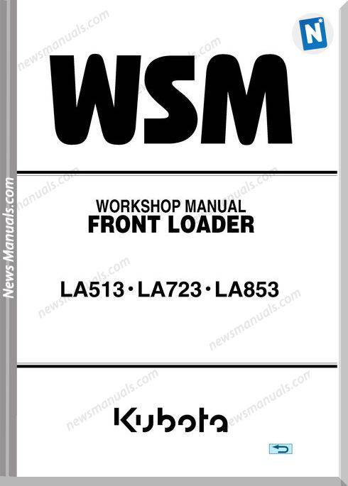 Kubota Series La513-853 E Workshop Manual