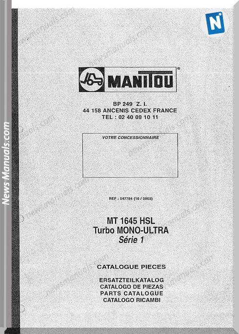 Manitou Forklift Mt 1645 Hsl 547784 Parts Manual