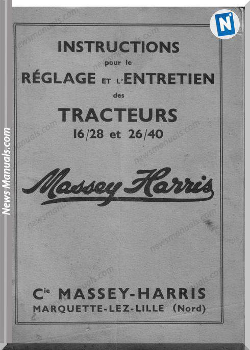 Massey Harris 16 28 Et 24 30 Livret Instructions