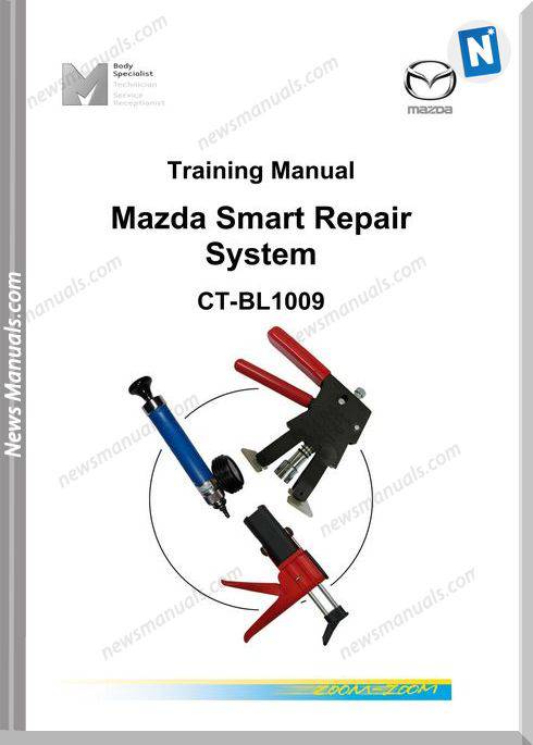 Mazda Training Manual Smart Repair System