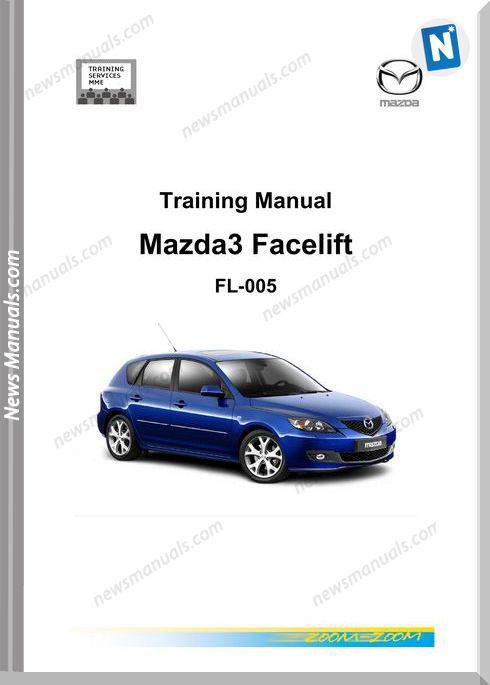 Mazda3 Facelift 2006 Training Manual