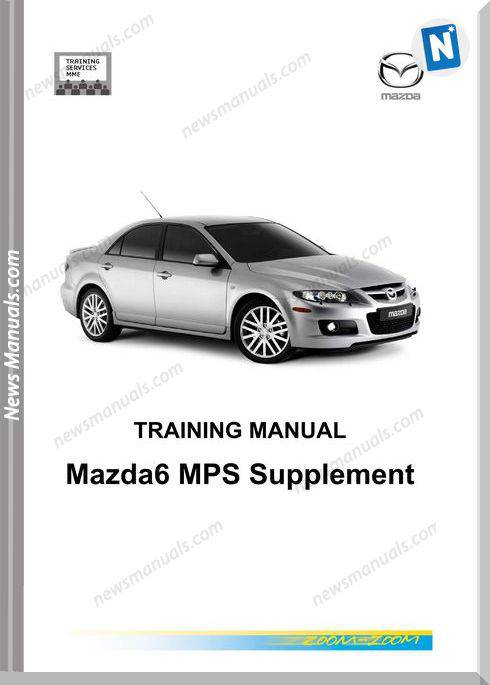 Mazda6 Mps Supplement 2005 Training Manual