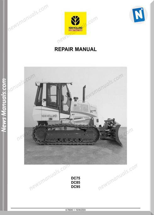 New Holland Crawler Dozer Dc75 Dc85 Dc95 Repair Manual