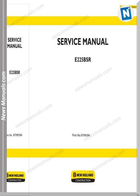 New Holland Excavator E225Bsr En Service Manual
