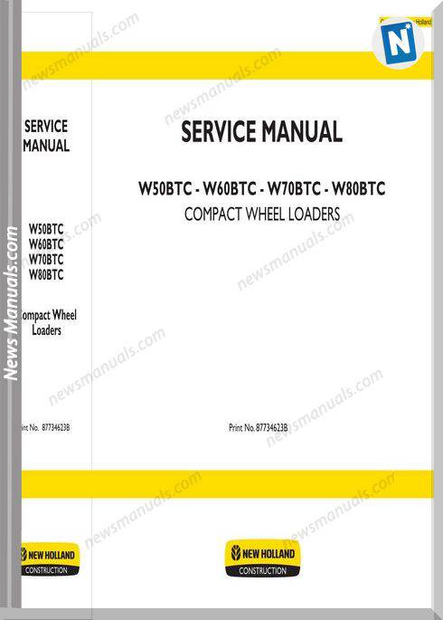 New Holland Wheel Loader W80Btc En Service Manual