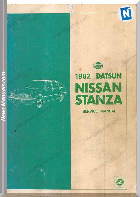 Nissan Stanza 1982 Factory Service Manual