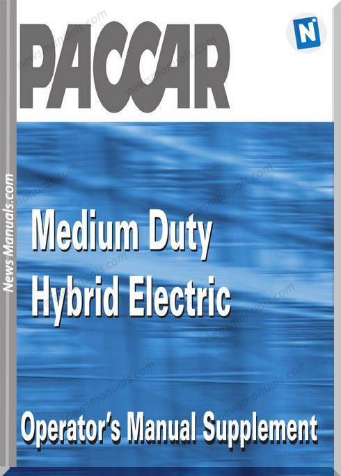 Paccar Peterbilt Medium Duty Hybrid Operation Manual