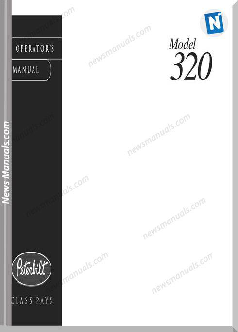 Peterbilt Model 320 Operator S Manual