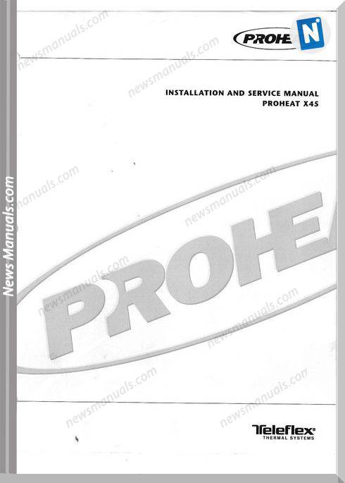 Proheat X45 Models Installation Service Manuals
