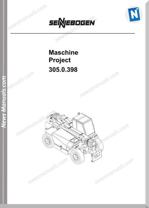 Sennebogen Maschine Project 305.0398 Workshop Manual