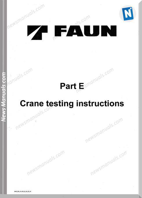 Tadano Faun Part E Crane Testing Training Manual