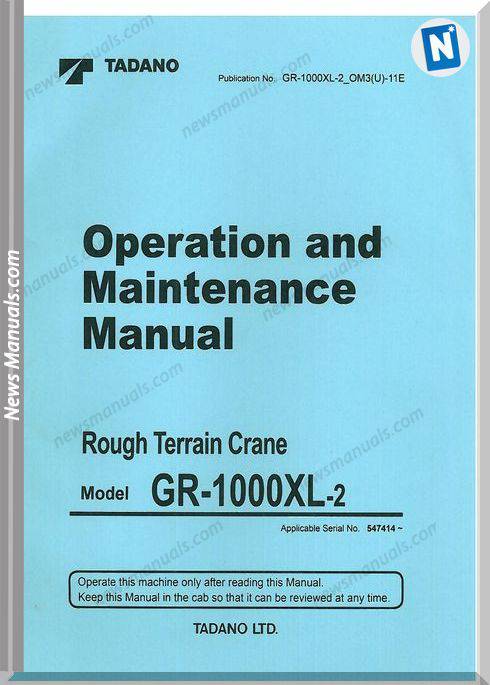 Tadano Terrain Crane Gr1000Xl-2 Maintenance Manual