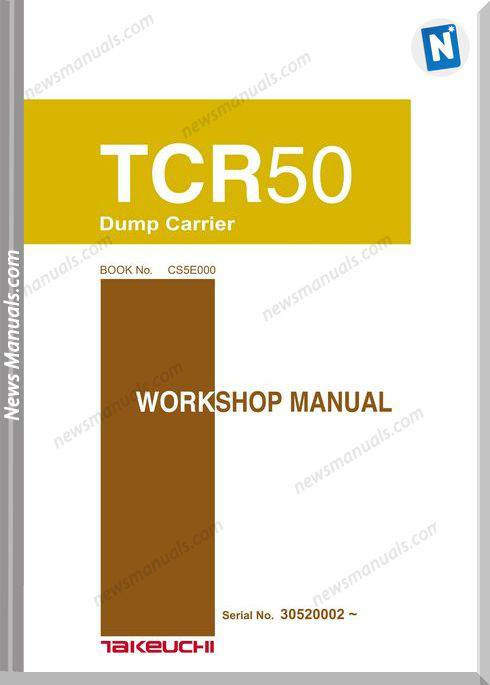 Takeuchi Carrier Tcr50 Cs5E00 3520002 Workshop Manual