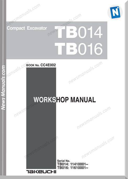 Takeuchi Compact Excavator Tb014-Tb016 Workshop Manual