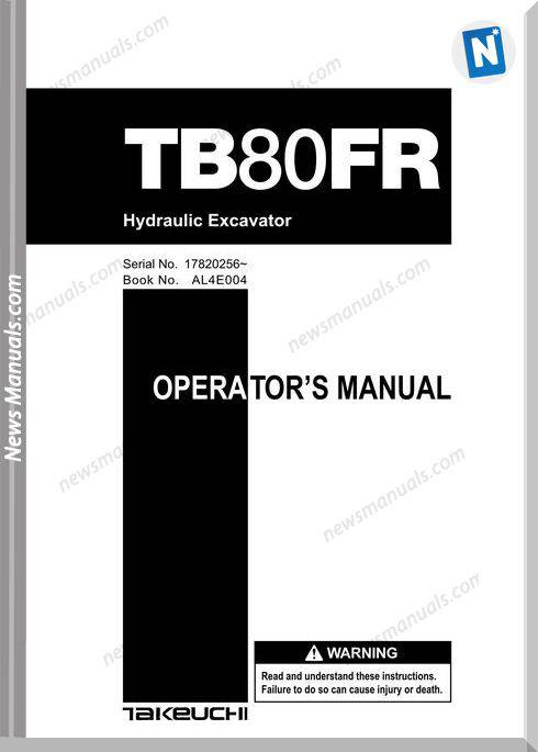 Takeuchi Compact Excavator Tb80 Fr Operators Manual