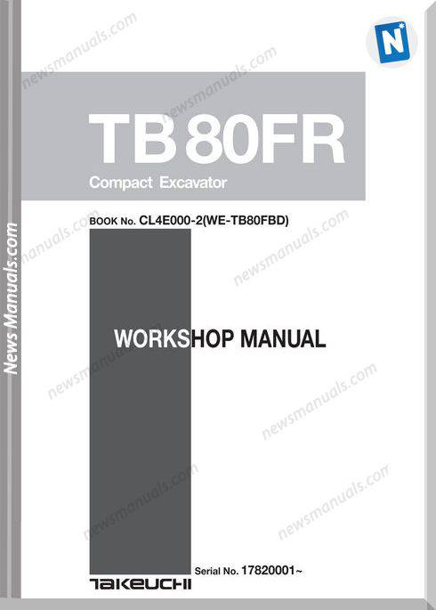 Takeuchi Compact Excavator Tb80 Fr Workshop Manual