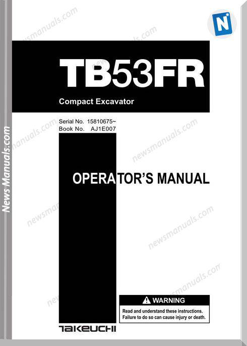 Takeuchi Excavator Tb53 Fr Aj1007 Operators Manual
