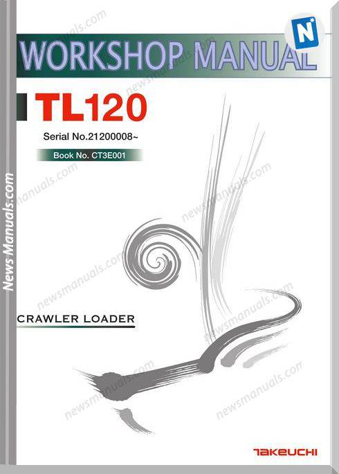Takeuchi Models Tl120 Ct3E001 English Workshop Manuals