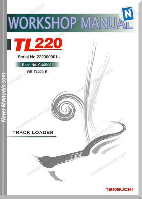Takeuchi Models Tl220 Cu0E001 English Workshop Manuals