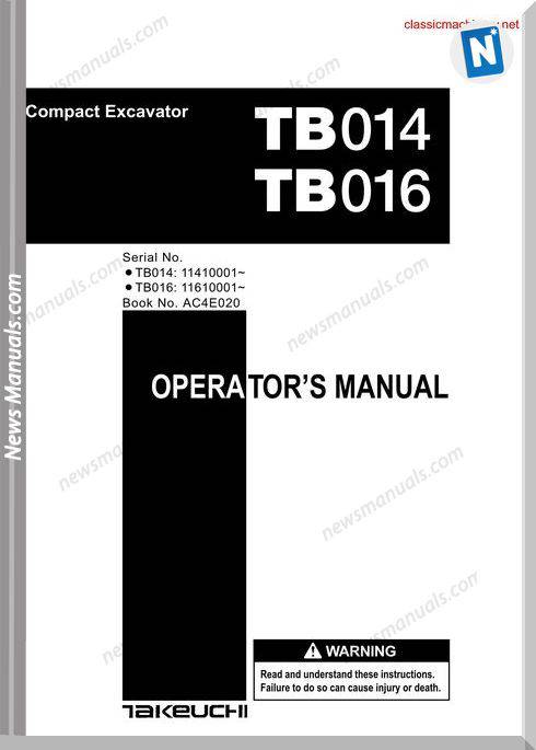 Takeuchi tb 014 And tb 016 Operators Manual