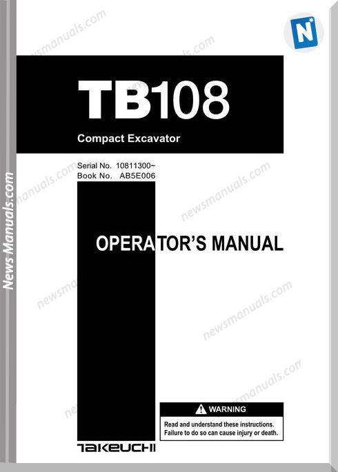 Takeuchi Tb108 Models Ab5E006 Tne Operators Manual