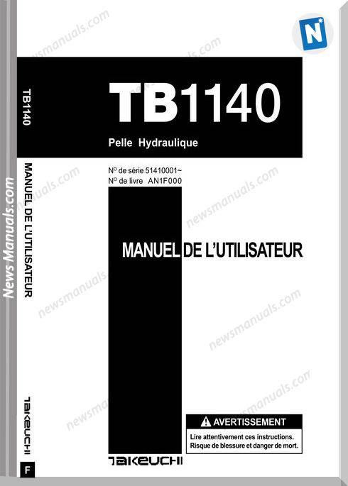 Takeuchi Tb1140 51410001- An1F000 Fr Operators Manual