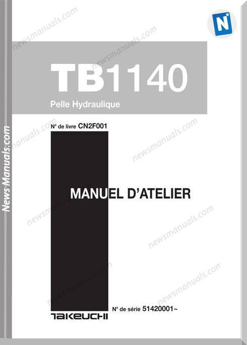 Takeuchi Tb1140 51420001 Cn2F001 French Service Manual