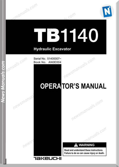 Takeuchi Tb1140 Excavator An0E004 Operation Manuals
