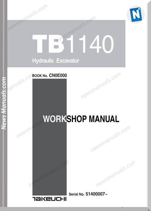 Takeuchi Tb1140 Models Cn0E000 Service Manual