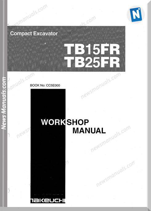 Takeuchi Tb15Fr,Tb25Fr Workshop Manual