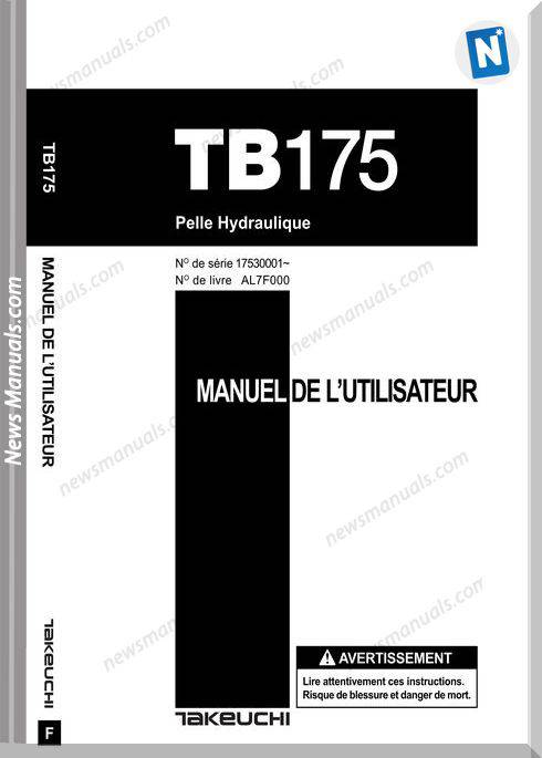 Takeuchi Tb175 17530001 Al7F000 French Operation Manual