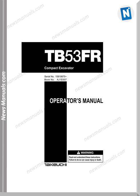 Takeuchi Tb53Fr Models Aj1E007 Operators Manual