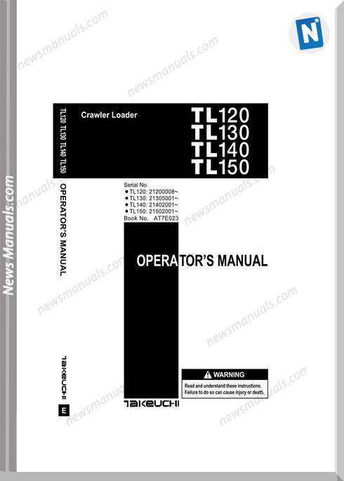 Takeuchi Tl120 130 140 150 At7E023 Operators Manual