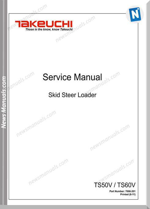 Takeuchi Ts50V Skid Loader 7006-201 Service Manual
