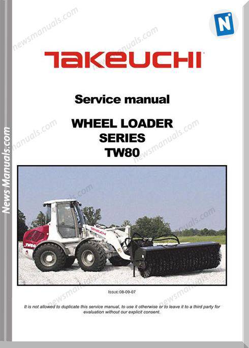 Takeuchi Tw80 Servie Wheel Loader 08-07 Service Manual