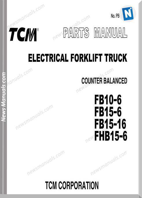 Tcm Forklift Fb10 6,Fhb15 6 Models Parts Manual