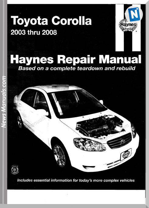 Toyota Corolla 2003 Thru 2008 Repair Manual