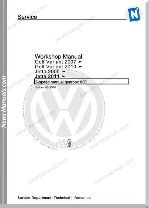 Volkswagen 6 Speed Manual Gearbox 02Q Workshop Manual