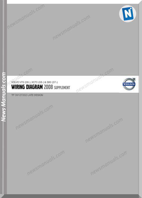 Volvo Supplement V70 08 Xc70 08 S80 07 2008 Wiring Diagram