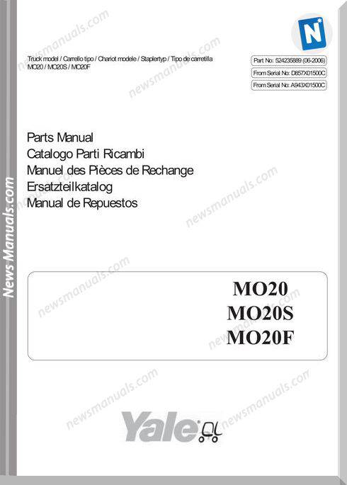 Yale Forklift 524235889 (06-2006) Mo20-D857, Mo20S-D857, Mo20F-A943 Part Manual