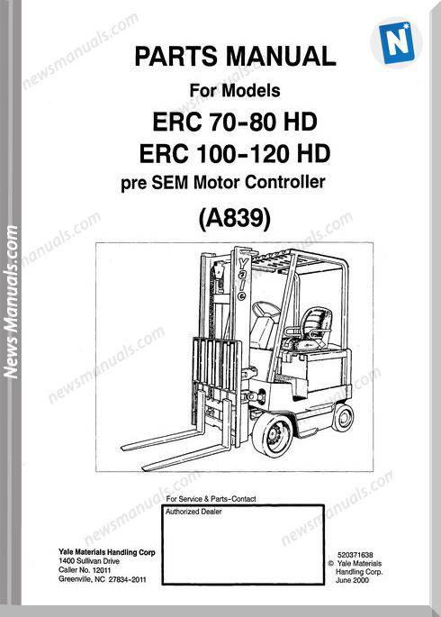 Yale Forklift Erc 70-80 Hd Erc 100-120 Hd (A839) Parts