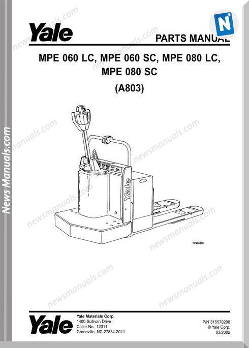 Yale Forklift Mpe 060-080Lc, Mpe 060-080Sc (A803) Parts Manual