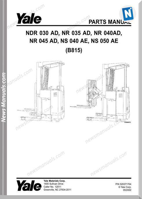 Yale Forklift Ndr030Ad Nr035-040-045Ad, Ns040-050Ae (B815) Parts Manual